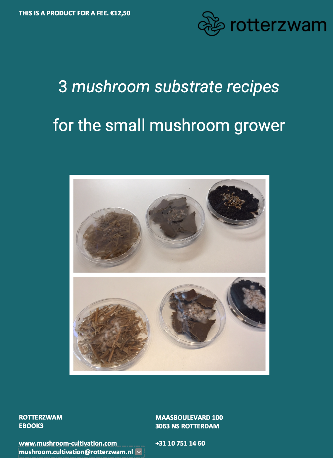 E-book - 3 mushroom substrate recipes for the small mushroom grower